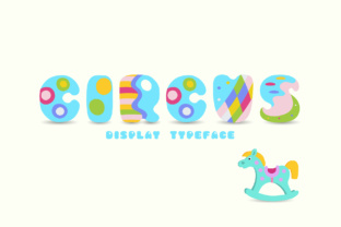 Circus: The Ultimate Whimsical Typography for Creative Design