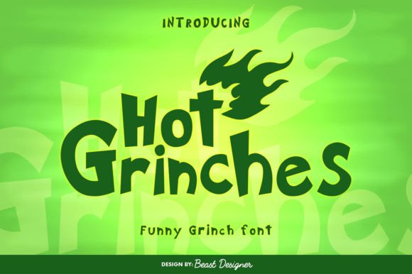 Hot Grinches Font: Inject Playful Whimsy Into Your Designs