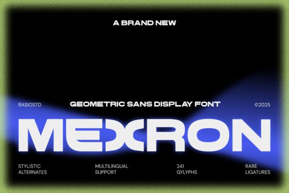 Mexron: The Futuristic Geometric Sans for Bold Digital Branding